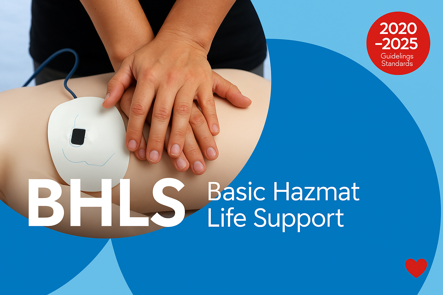 Basic Hazmat Life Support (BHLS)